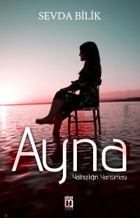 Ayna & Yalnızlığın Yansıması