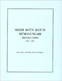 Selim III'ün Hat-tı Hümayunları / Nizam-ı Cedit (1789-1807)