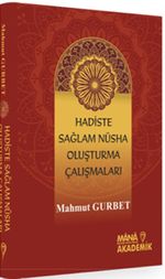 Hadiste Sağlam Nüsha Oluşturma Çabaları