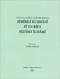 Zebire-i Kuşmani Fi Ta'rif-i Nizam-ı İlhami & Nizam-ı Cedide Dair Bir Risale