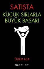 Satışta Küçük Sırlarla Büyük Başarı