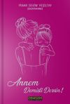 Annem Demişti Dersin