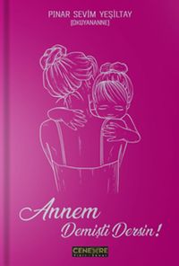Annem Demişti Dersin