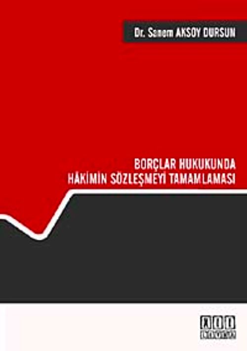 Borçlar Hukukunda Hakimin Sözleşmeyi Tamamlaması