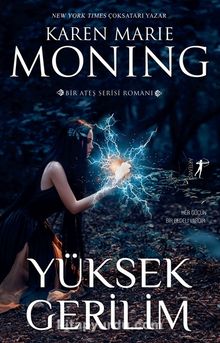 Yüksek Gerilim - Karen Marie Moning