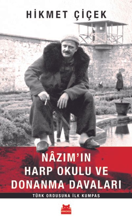 Nazım'ın Harp Okulu ve Donanma Davaları