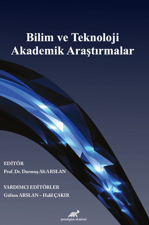 Bilim ve Teknoloji  Akademik Araştırmalar