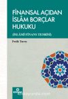Finansal Açıdan İslam Borçlar Hukuku (İslami Finans Teorisi)