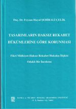 Tasarımların Haksız Rekabet Hükümlerine Göre Korunması