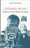 Üstadın Duası & Türkistan Ereni Halife Kızılayak