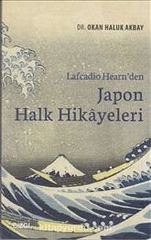 Lafcadio Hearn'den Japon Halk Hikayeleri