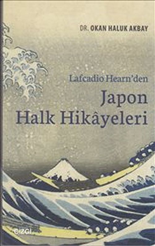 Lafcadio Hearn'den Japon Halk Hikayeleri