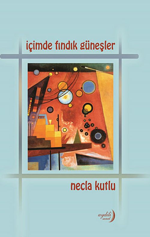 İçimde Fındık Güneşler