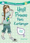 Yeşil Prenses Parkı Kurtarıyor / M&uuml;kemmel Prensesler 3