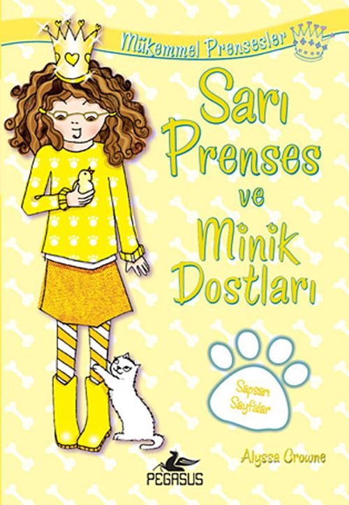 Sarı Prenses ve Minik Dostları / Mükemmel Prensesler 6