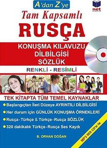 A'dan Z'ye Tam Kapsamlı Rusça Konuşma Kılavuzu Dilbilgisi Sözlük (Renkli-Resimli)