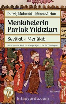 Derviş Mahmud-ı Mesnevi-Han Menkıbelerin Parlak Yıldızları Sevakıb-ı Menakıb - Bilinmeyen Yazar