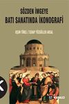 S&ouml;zden İmgeye Batı Sanatında İkonografi