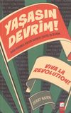 Yaşasın Devrim! & Tarih Boyunca Halkın Sahneye &Ccedil;ıktığı 30 Devrim
