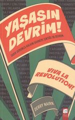 Yaşasın Devrim! & Tarih Boyunca Halkın Sahneye Çıktığı 30 Devrim