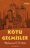 K&ouml;t&uuml; Ge&ccedil;mişler