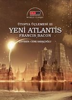 Yeni Atlantis - Ütopya Üçlemesi III (Nostalgic)