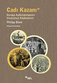 Cadı Kazanı & Avrupa Aydınlanmasının Unutulmuş Radikalizmi