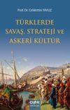 T&uuml;rklerde Savaş, Strateji ve Askeri K&uuml;lt&uuml;r