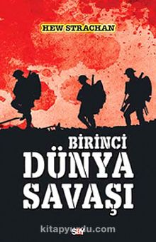 Birinci Dünya Savaşı - Hew Strachan