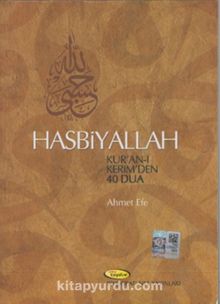 Hasbiyallah & Kur'an-ı Kerim'den 40 Dua - Ahmet Efe