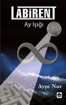 Labirent & Ay Işığı