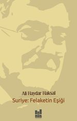 Suriye: Felaketin Eşiği