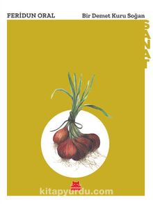 Bir Demet Kuru Soğan - Feridun Oral