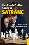 &Ccedil;ocuklarda Problem &Ccedil;&ouml;zme ve Satran&ccedil;