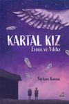Kartal Kız & Evren ve Yıldız