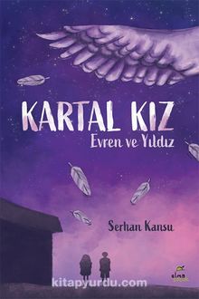 Kartal Kız & Evren ve Yıldız - Serhan Kansu