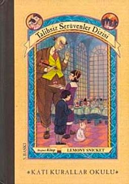 Katı Kurallar Okulu / Talihsiz Serüvenler 5