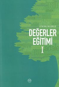 Etkinliklerle Değerler Eğitimi 2 Cilt (7-15 Yaş)