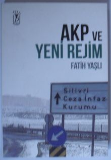AKP ve Yeni Rejim (Kod: 5-H-10)