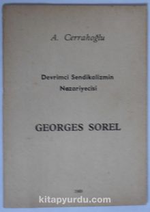 Devrimci Sendikalizmin Nazariyecisi Georges Sorel (Kod: 5-H-14)