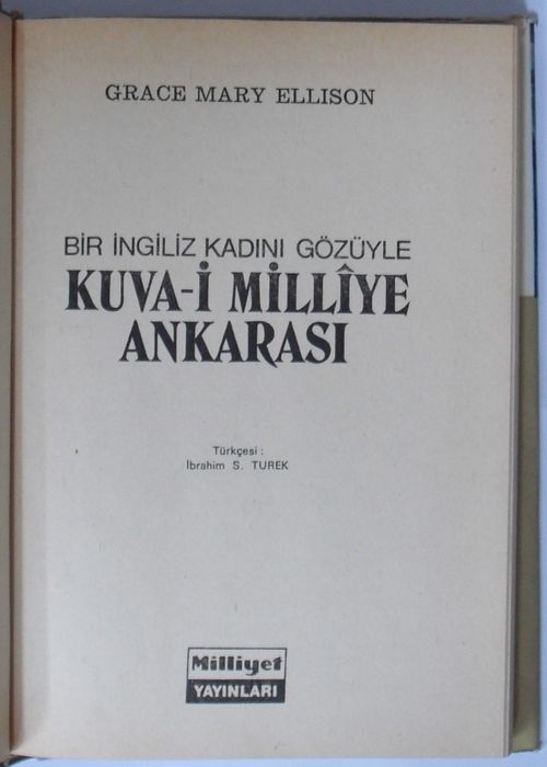 Bir İngiliz Kadını Gözüyle Kuva-i Milliye Ankarası (Kod: 5-H-17)