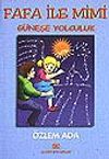 Fafa İle Mimi/G&uuml;neşe Yolculuk