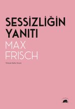 Sessizliğin Yanıtı & Bir Dağ Hikayesi