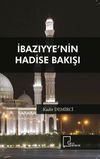İbazıyye&rsquo;nin Hadise Bakışı