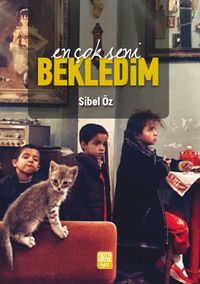 En Çok Seni Bekledim