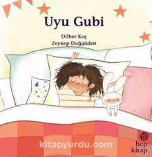 Uyu Gubi - Dilber Koç