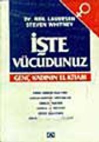 İşte Vücudumuz