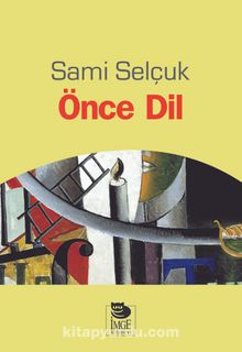 Önce Dil - Doç. Dr. Sami Selçuk