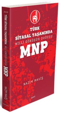 Türk Siyasal Yaşamında Milli Görüşün Doğuşu