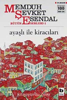 Ayaşlı İle Kiracıları - Memduh Şevket Esendal